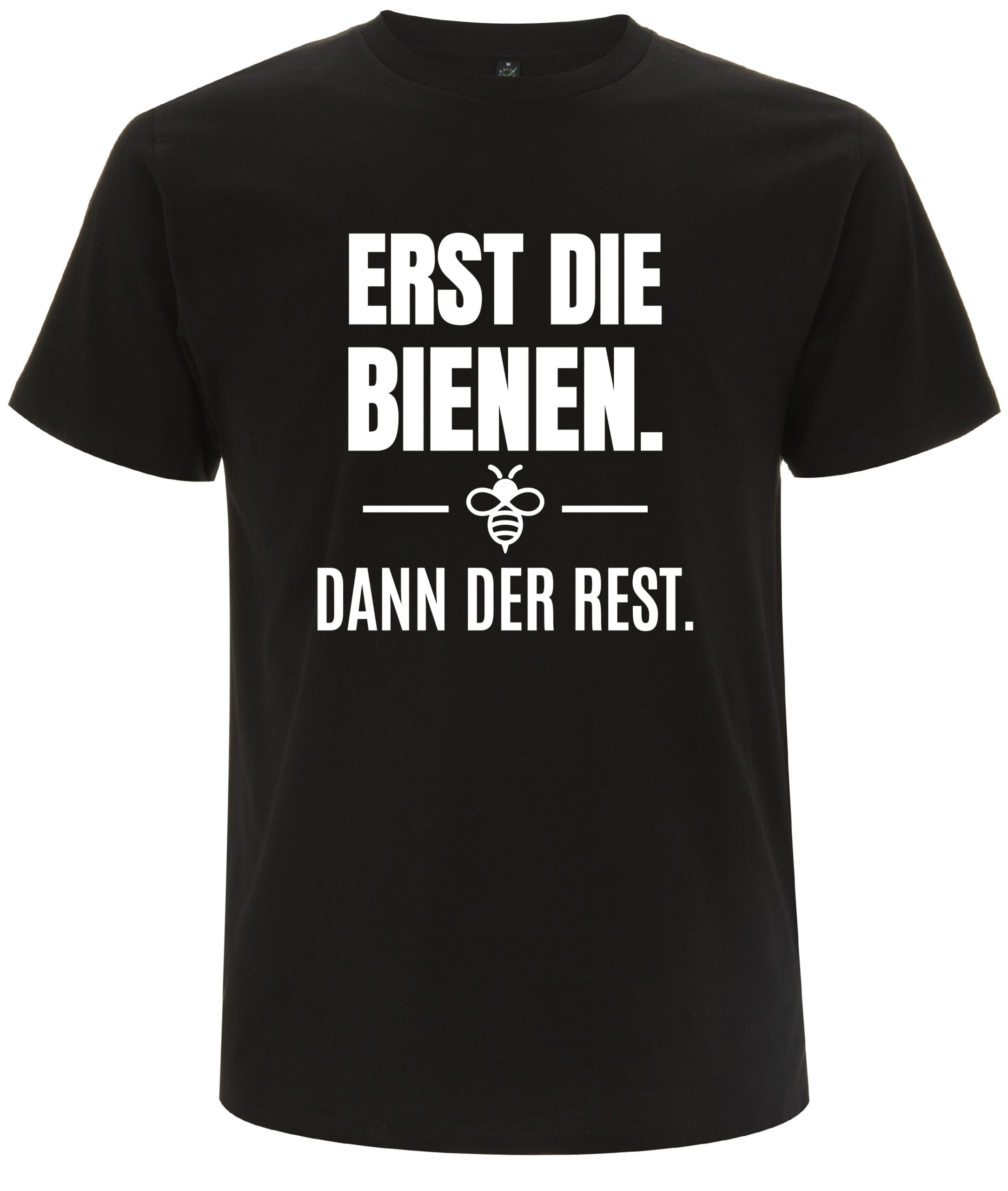 Imker T-Shirt „Erst die Bienen. Dann der Rest.“ – Bild 2